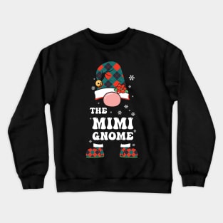 The Mimi Gnome Matching Family Christmas Crewneck Sweatshirt